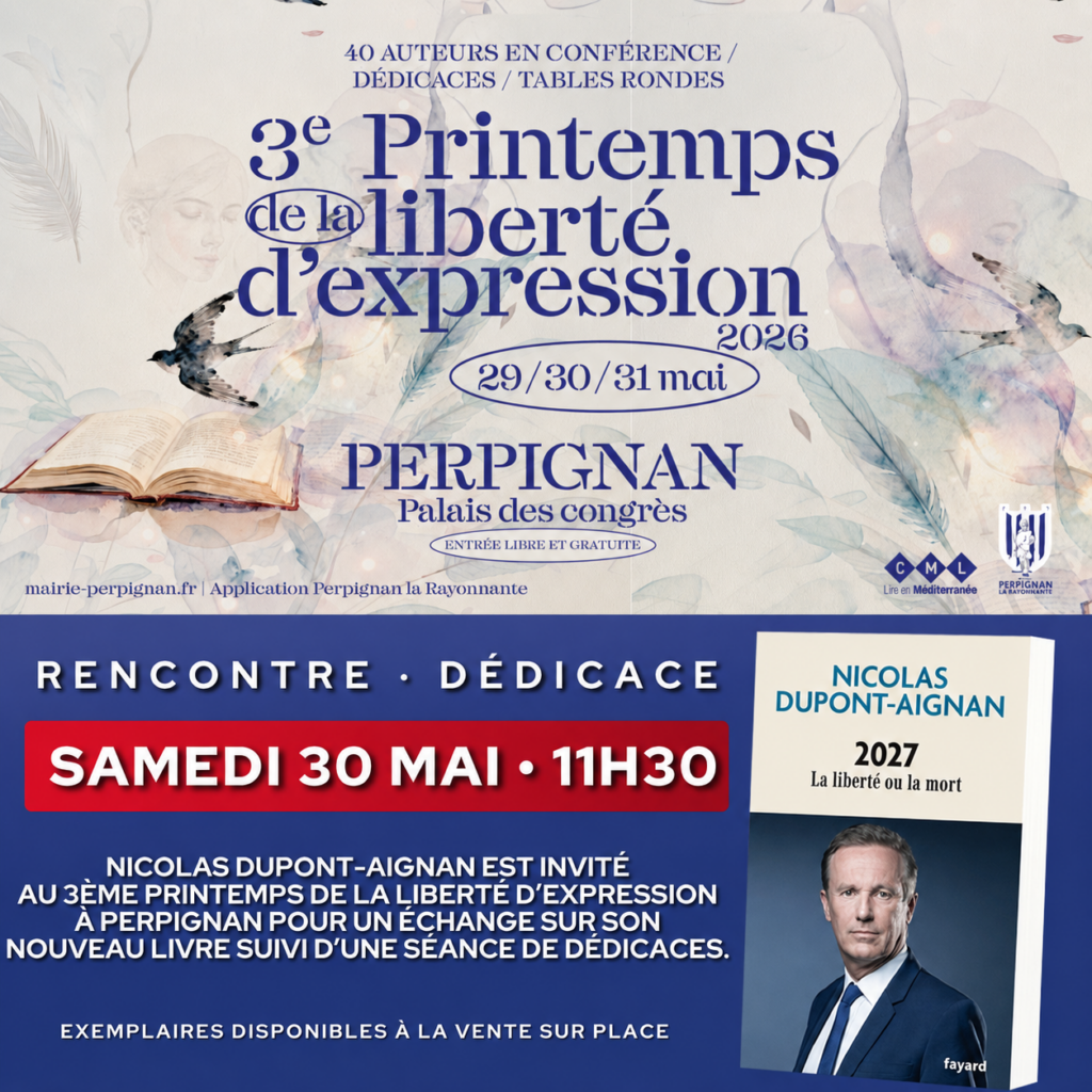 Nicolas Dupont-Aignan est invité au 3ème printemps de la liberté d’expression le 30/05/26
