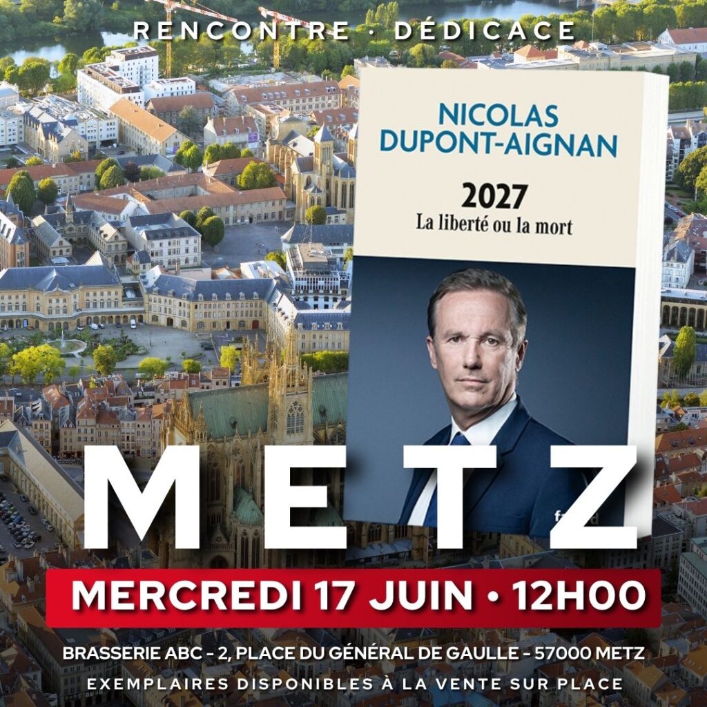Nicolas Dupont-Aignan en dédicace à Metz le 17/06/26